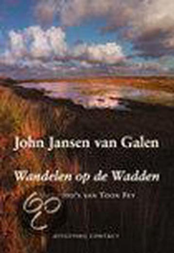 Wandelen op de Wadden - J. Jansen van Galen 9789025415952, Verzenden, Gelezen, J. Jansen van Galen