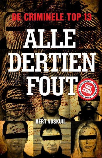 Alle dertien fout 9789089750662 Bert Voskuil, Boeken, Verzenden, Gelezen, Bert Voskuil