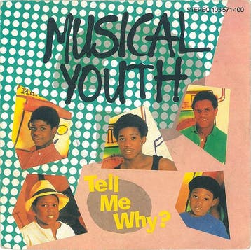 vinyl single 7 inch - Musical Youth - Tell Me Why ?, Cd's en Dvd's, Vinyl Singles, Verzenden, Zo goed als nieuw, 7 inch, Pop