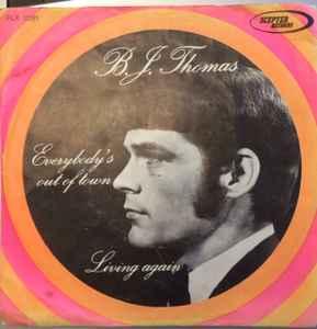 vinyl single 7 inch - B.J. Thomas - Everybodys Out Of Town, Verzenden, Zo goed als nieuw, 7 inch, Rock en Metal