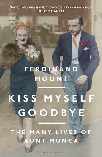 Kiss Myself Goodbye - Ferdinand Mount 9781472979421, Verzenden, Zo goed als nieuw, Ferdinand Mount