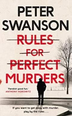 RULES FOR PERFECT MURDERS 9780571342389 PETER SWANSON, Verzenden, Gelezen, PETER SWANSON