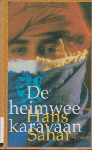De Heimweekaravaan - Sahar, Verzenden, Gelezen