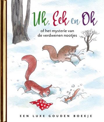 Uk, Eek & Ok, of het mysterie van de verdwenen nootjes /, Verzenden, Zo goed als nieuw, Joukje Akveld
