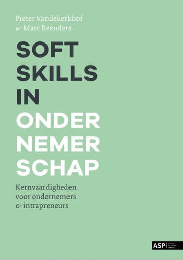 Soft skills in ondernemerschap - Marc Beenders 9789461171214, Verzenden, Zo goed als nieuw, Marc Beenders
