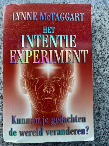 Het intentie experiment, Gelezen, Verzenden, Lynne McTaggart, Overige onderwerpen