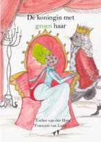 De koningin met groen haar / AVI M5 9789491886409, Boeken, Verzenden, Gelezen, Esther van der Ham