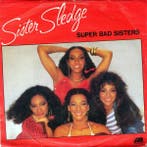 Single - Sister Sledge - Super Bad Sisters, Verzenden, Nieuw in verpakking