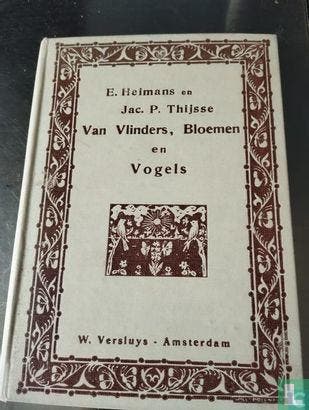 Heimans, Eli - Van vlinders, bloemen en vogels - 1921, Boeken, Verzenden, Gelezen, Overige onderwerpen