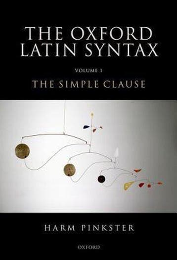9780199283613 The Oxford Latin Syntax Harm Pinkster, Verzenden, Nieuw, Harm Pinkster