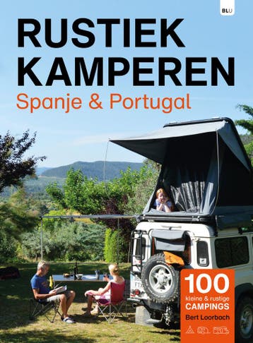 Spanje en Portugal / Rustiek Kamperen - Bert Loorbach, Verzenden, Zo goed als nieuw, Bert Loorbach