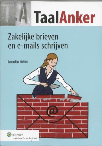 9789013086898 TaalAnker hoe formuleer ik het? 085 - Zakel..., Verzenden, Nieuw, Jacqueline Mahieu