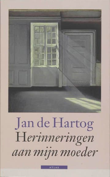 Herinneringen aan mijn moeder - Jan de Hartog 9789045006901, Verzenden, Zo goed als nieuw, Jan de Hartog