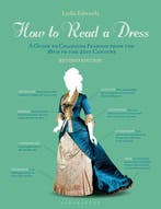 9781350172210 How to Read a Dress Lydia (Edith Cowan Univ..., Verzenden, Nieuw, Lydia (Edith Cowan University Edwards