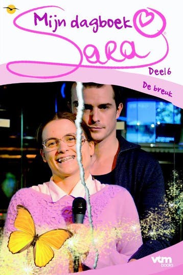 De breuk / Sara mijn dagboek / 6 - Sara de Roose, Boeken, Verzenden, Gelezen, Sara de Roose
