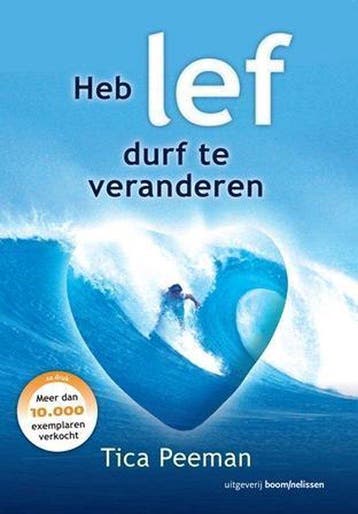 Heb lef, durf te veranderen - Tica Peeman - 9789024400935 -, Verzenden, Nieuw
