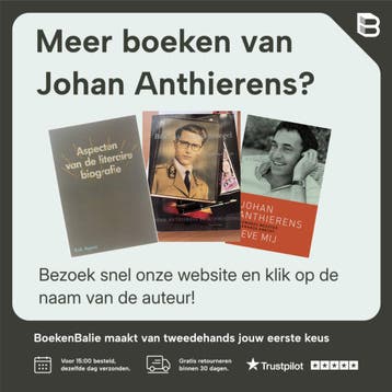 Leve Mij - Johan Anthierens 9789056176976, Verzenden, Zo goed als nieuw, Johan Anthierens