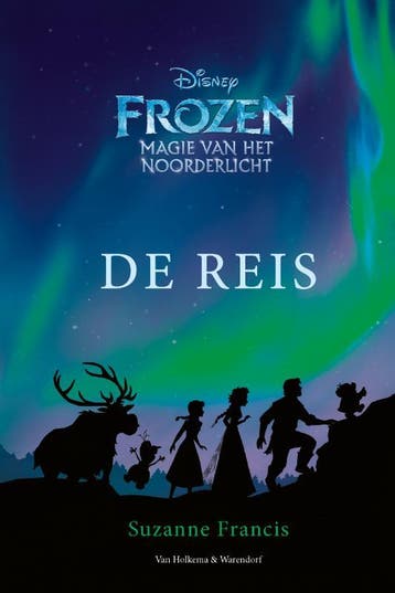 De reis / Disney Frozen - Suzanne Francis 9789000354979, Verzenden, Zo goed als nieuw, Suzanne Francis