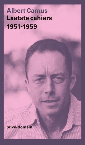 9789029545785 Prive-domein 329 - Laatste cahiers 1951-1959, Verzenden, Nieuw, Albert Camus