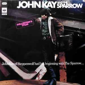 LP gebruikt - John Kay - John Kay &amp; The Sparrow (Germ..., Verzenden, Zo goed als nieuw, Overige formaten
