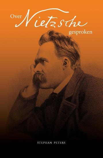 Over Nietzsche Gesproken | Stephan Peters | Nieuw, Ophalen of Verzenden, Nieuw, Stephan Peters