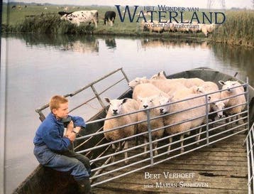 Het wonder van waterland - B. Verhoeff 9789080709935, Verzenden, Zo goed als nieuw, B. Verhoeff