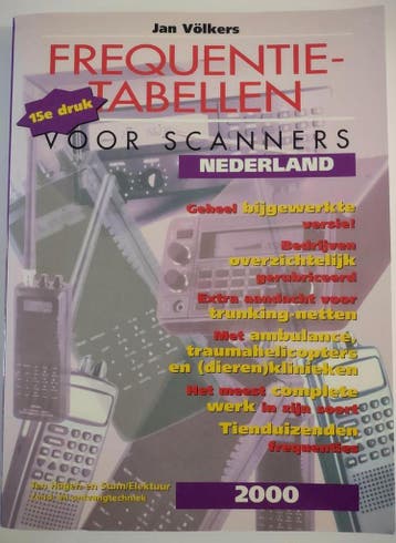 FREQUENTIETABELLEN VOOR SCANNERS INNEDERLAND EDITIE 2000, Verzenden, Gelezen, J. Volkers