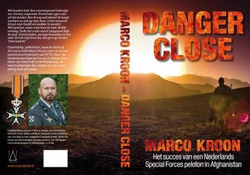 Danger Close - Marco Kroon 9789083079912, Boeken, Verzenden, Gelezen, Marco Kroon