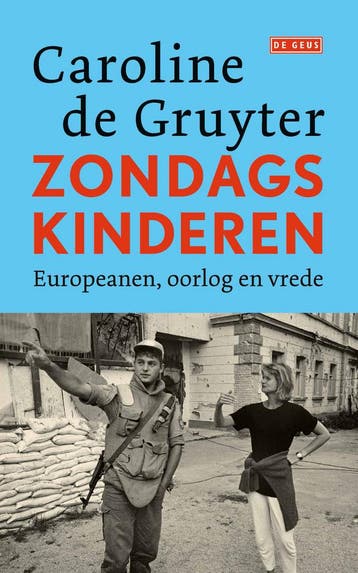 Zondagskinderen 9789044550252 Caroline de Gruyter, Boeken, Verzenden, Gelezen, Caroline de Gruyter