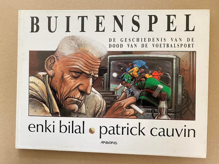 Prentenboek Enki Bilal - Buitenspel - Dood v/d Voetbalsport, Verzamelen, Stripfiguren, Boek of Spel, Zo goed als nieuw, Ophalen of Verzenden