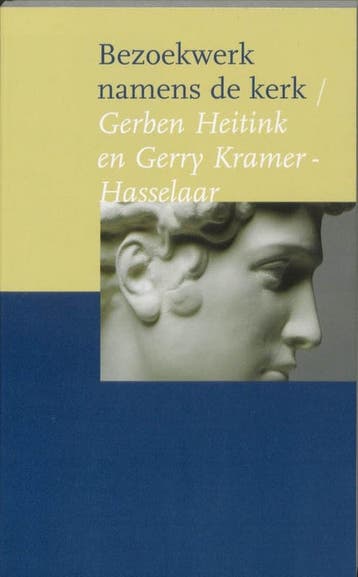Bezoekwerk namens de kerk - Gerben Heitink - 9789059773936 -, Boeken, Verzenden, Nieuw