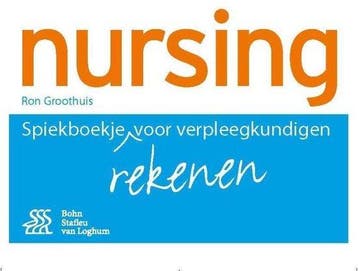 Spiekboekje rekenen voor verpleegkundigen, 9789036813419, Boeken, Verzenden, Zo goed als nieuw, HBO