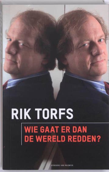 Wie gaat er dan de wereld redden ? 9789056179502 Rik Torfs, Verzenden, Gelezen, Rik Torfs