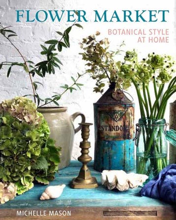 9781910258200 Flower Market: Botanical Style at Home, Boeken, Verzenden, Nieuw, Michelle Mason