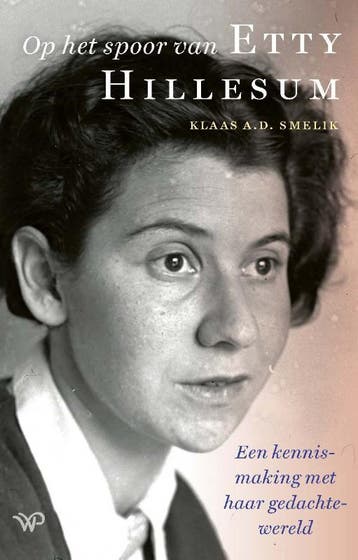 Op Het Spoor Van Etty Hillesum | Klaas A.D. Smelik | Nieuw, Ophalen of Verzenden, Nieuw, Klaas A.D. Smelik