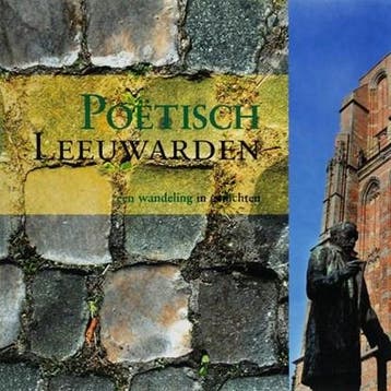 Po?tisch Leeuwarden | 9789077487358 (Paperback) |, Ophalen of Verzenden, Zo goed als nieuw