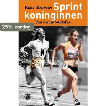 Sprintkoninginnen - Kees Kooman 9789462970243, Verzenden, Gelezen, Kees Kooman
