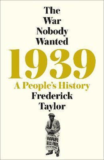 1939 - Frederick Taylor 9781509858743, Verzenden, Zo goed als nieuw, Frederick Taylor