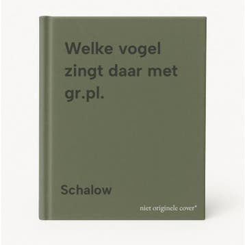 Welke vogel zingt daar met gr.pl. - Schalow 9789060555170, Verzenden, Gelezen, Schalow