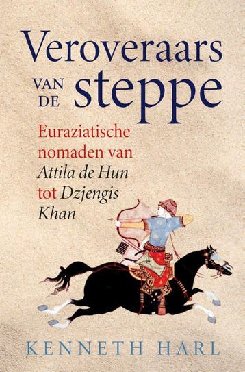 Veroveraars Van De Steppe | Kenneth Harl | Nieuw, Ophalen of Verzenden, Nieuw, Kenneth Harl