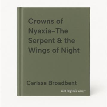 Crowns of Nyaxia-The Serpent & the Wings of Night, Verzenden, Zo goed als nieuw, Carissa Broadbent