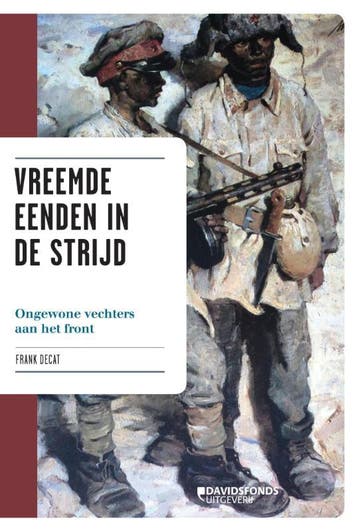 Vreemde eenden in de strijd - Frank Decat 9789058269379, Verzenden, Zo goed als nieuw, Frank Decat