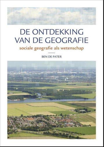 9789491269080 De ontdekking van de geografie | Tweedehands, Boeken, Verzenden, Zo goed als nieuw, Ben de Pater