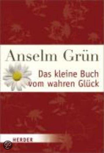 Das kleine Buch vom wahren Glück - Anselm Grün 9783451071034, Verzenden, Gelezen, Anselm Grün