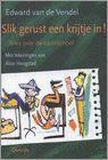 Slik Gerust Een Krijtje In 9789045101316, Verzenden, Gelezen, Edward van de Vendel