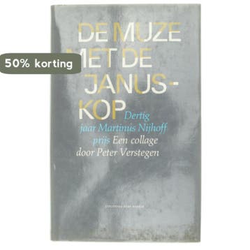 De muze met de Januskop : dertig jaar Martinus Nijhoffprijs, Verzenden, Gelezen, Peter Verstegen