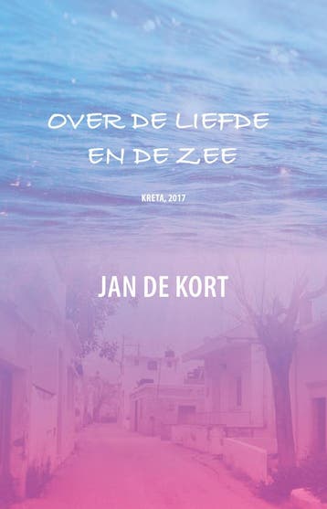 Over de liefde en de zee - Jan de Kort 9789463283106, Verzenden, Gelezen, Jan de Kort