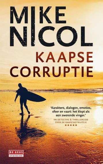 Kaapse corruptie - Mike Nicol 9789044541663, Verzenden, Zo goed als nieuw, Mike Nicol