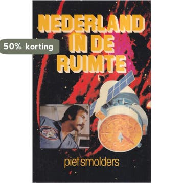 Nederland in de ruimte - Smolders 9789062070435, Boeken, Verzenden, Gelezen, Smolders