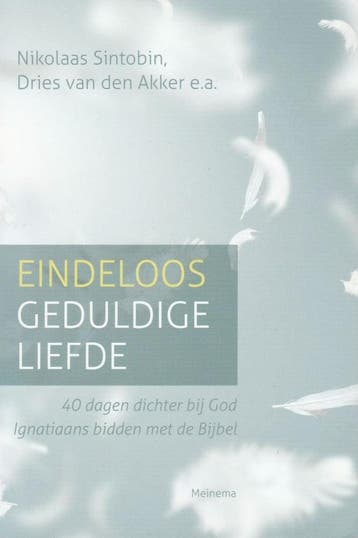 Eindeloos geduldige liefde - Dries van den Akker, Nikolaas S, Verzenden, Nieuw